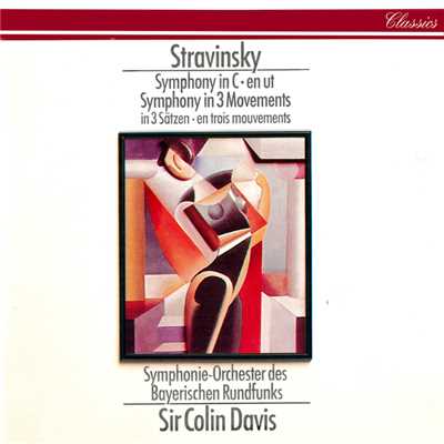 シングル/Stravinsky: Symphony in C - 3. Allegretto - Meno mosso - Tempo I - Piu mosso - Tempo I/バイエルン放送交響楽団／サー・コリン・デイヴィス