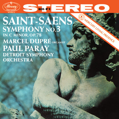 Saint-Saens: Symphony No. 3 'Organ' (Paul Paray: The Mercury Masters I, Volume 16)/Marcel Dupre／デトロイト交響楽団／ポール・パレー