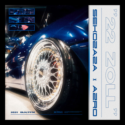 シングル/22 ZOLL (Explicit) (featuring AZRO)/SEKOZAZA