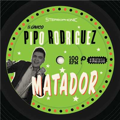 シングル/Matador/Pipo Rodriguez