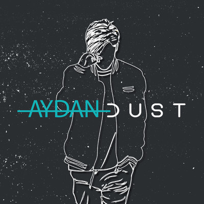 シングル/Dust/AYDAN