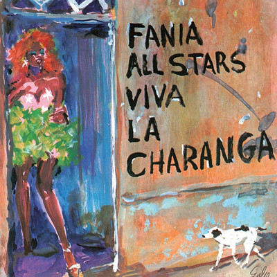 アルバム/Viva La Charanga/Fania All Stars