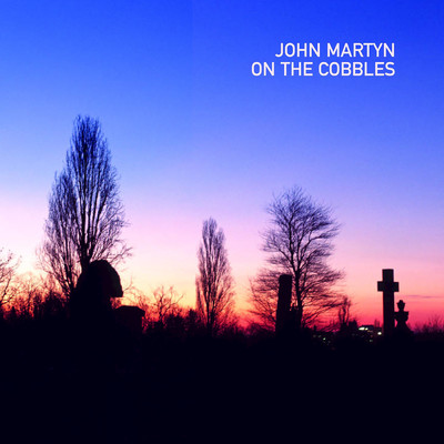 アルバム/On The Cobbles/ジョン・マーティン