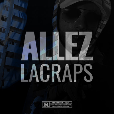 シングル/Allez (Explicit)/Lacraps