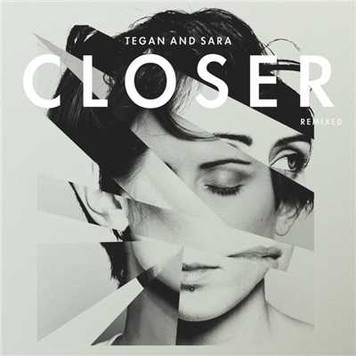 アルバム/Closer Remixed/Tegan and Sara