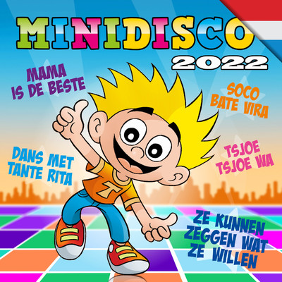 アルバム/Minidisco 2022 - Nederlandse kinderliedjes/DD Company & Minidisco