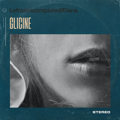 シングル/Glicine/LefrasiincompiutediElena