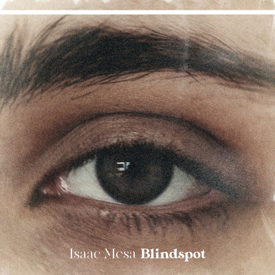 Blindspot/Isaac Mesa