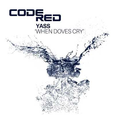 シングル/When Doves Cry [Yass Main Mix]/Yass