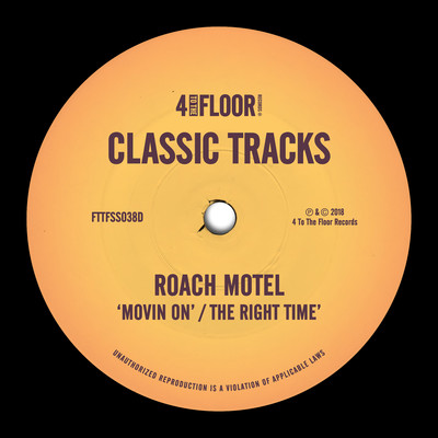 Movin' On ／ The Right Time/Roach Motel