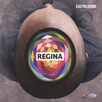 アルバム/Kad poludimo/Regina