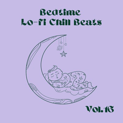 アルバム/Bedtime Lo-fi Chill Beats Vol.16/Relax α Wave