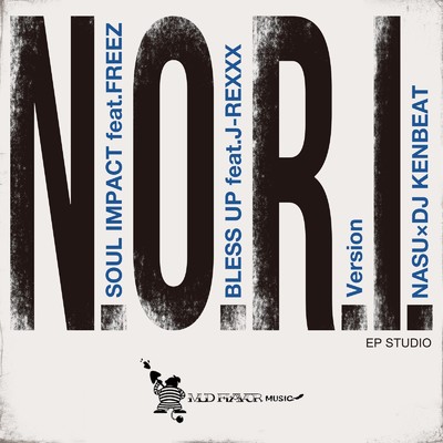 N.O.R.I. ONE WAY vol.1/NASU & DJ KENBEAT