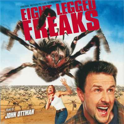 Eight Legged Freaks (Original Motion Picture Soundtrack)/John Ottman
