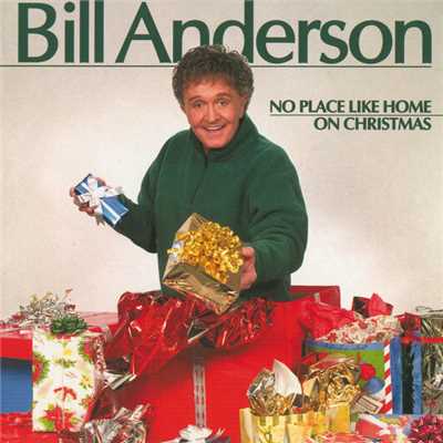 No Place Like Home On Christmas/ビル・アンダーソン