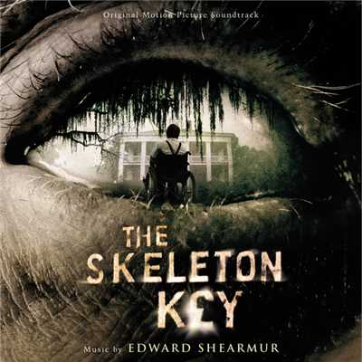 The Skeleton Key (Original Motion Picture Soundtrack)/Various Artists