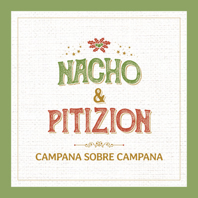 Campana Sobre Campana/ナッチョ／Pitizion