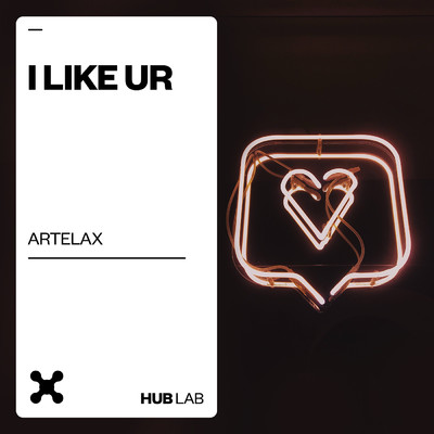 シングル/I Like Ur (Extended Mix)/Artelax