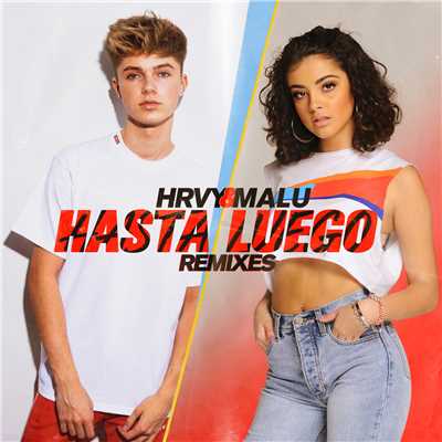 Hasta Luego (James Hype Remix)/HRVY／Malu Trevejo