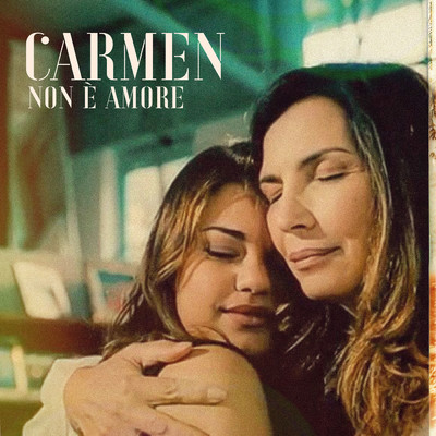 シングル/Non E Amore/Carmen