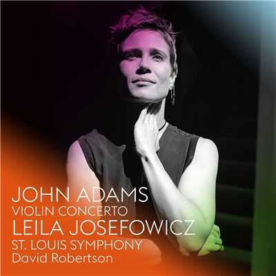 Leila Josefowicz, St. Louis Symphony, David Robertson