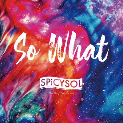 So What/SPiCYSOL