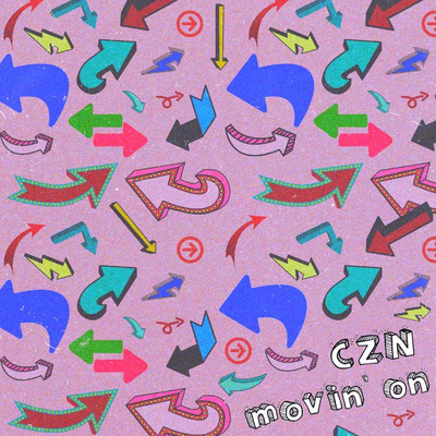シングル/Movin' On/CZN