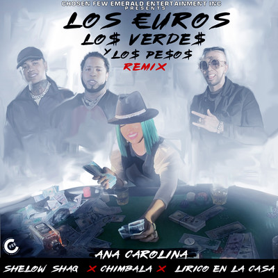 Los Euros, Los Verdes y Los Pesos (Remix)/Ana Carolina