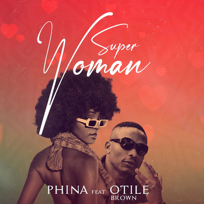 Super Woman (feat. Otile Brown)/Phina