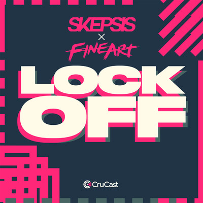 シングル/Lock Off/Skepsis, FineArt