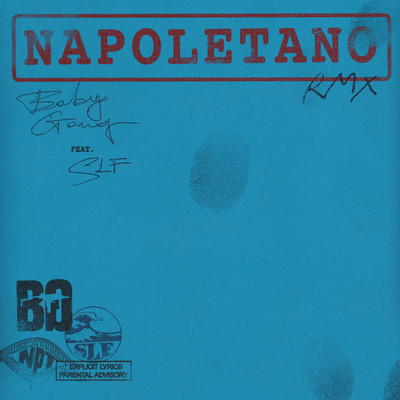 Napoletano RMX (feat. SLF)/Baby Gang