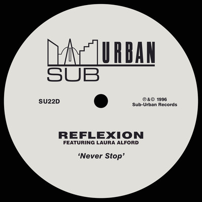 Never Stop (feat. Laura Alford)/Reflexion