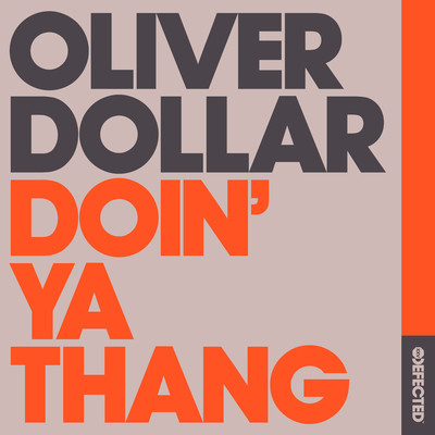シングル/Doin' Ya Thang (Dub)/Oliver Dollar