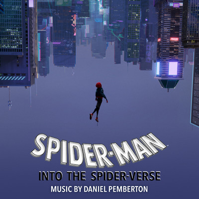 アルバム/Spider-Man: Into the Spider-Verse (Original Score)/Daniel Pemberton