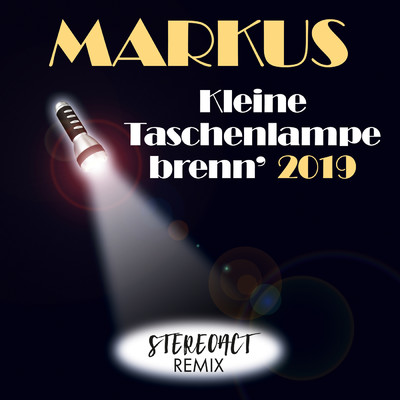 シングル/Kleine Taschenlampe brenn' 2019 feat.Stereoact/Markus