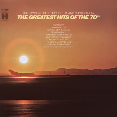 Play The Greatest Hits Of The 70's/The Raymond Bell Orchestra and Chorus