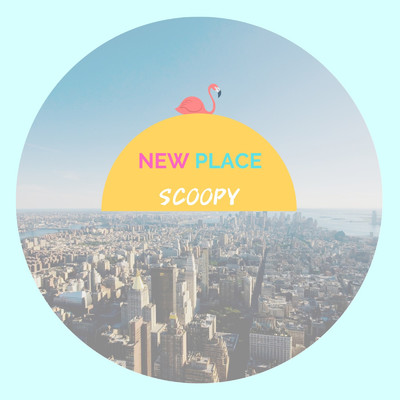 New Place/Scoopy