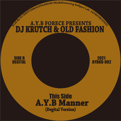 A.Y.B Manner (feat. Norio Fukaishi)/DJ KRUTCH