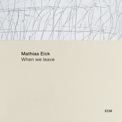 When We Leave/マティアス・アイク