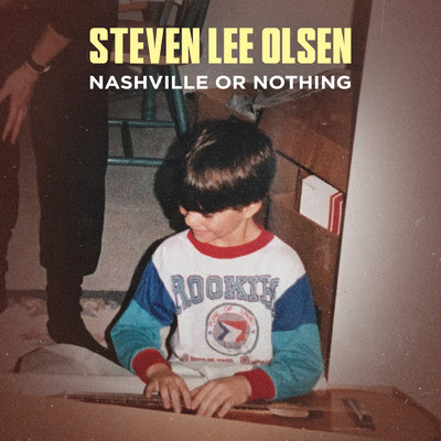 シングル/Nashville Or Nothing/Steven Lee Olsen