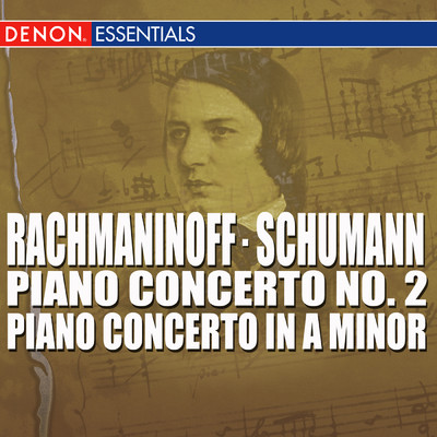 Rachmaninoff - Schumann - Piano Concerto No. 2 - Piano Concerto In A Minor/Felizitas Blumenthal