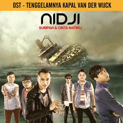 シングル/Sumpah Dan Cinta Matiku/Nidji