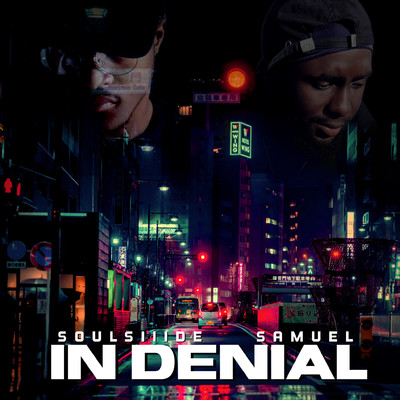 シングル/In Denial/SamueL／Soulsiiide