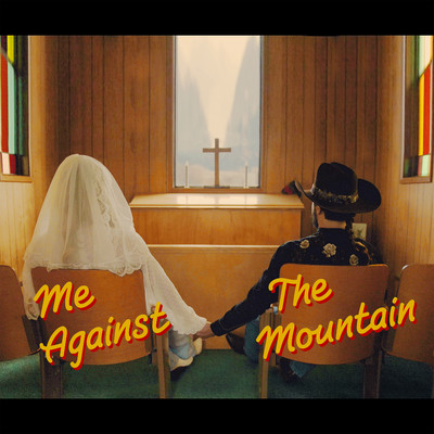 Me Against the Mountain/Ian Munsick