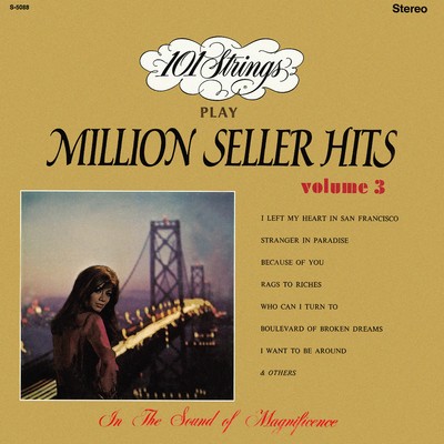 101 Strings Play Million Seller Hits, Vol. 3 (Remastered from the Original Master Tapes)/101 Strings Orchestra