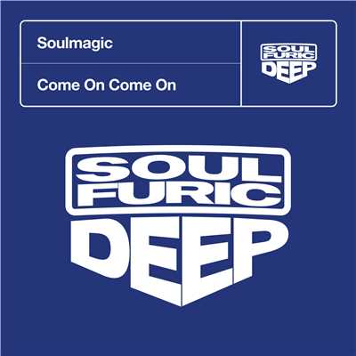 アルバム/Come On Come On/Soulmagic