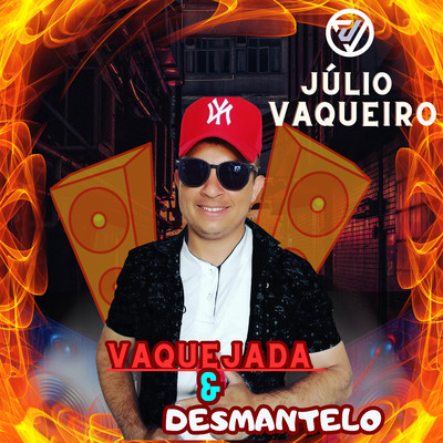 Vaquejada & Desmantelo/Julio Vaqueiro