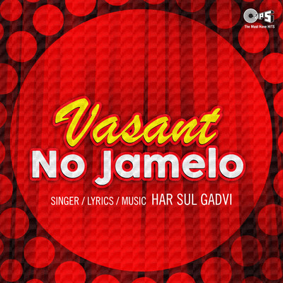 Vasant No Jamelo/Harsul Gadhvi
