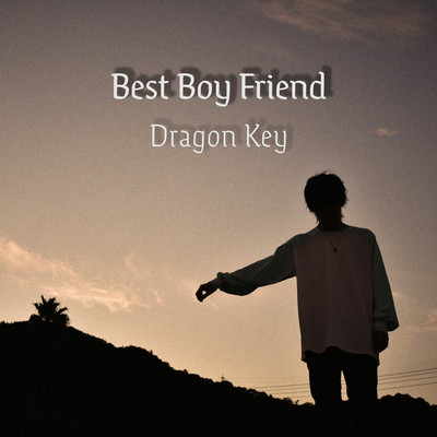 Best Boy Friend/Dragon Key