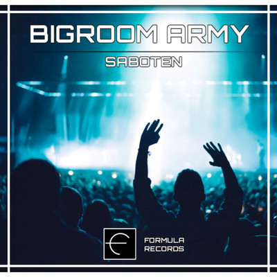 Bigroom Army/Saboten